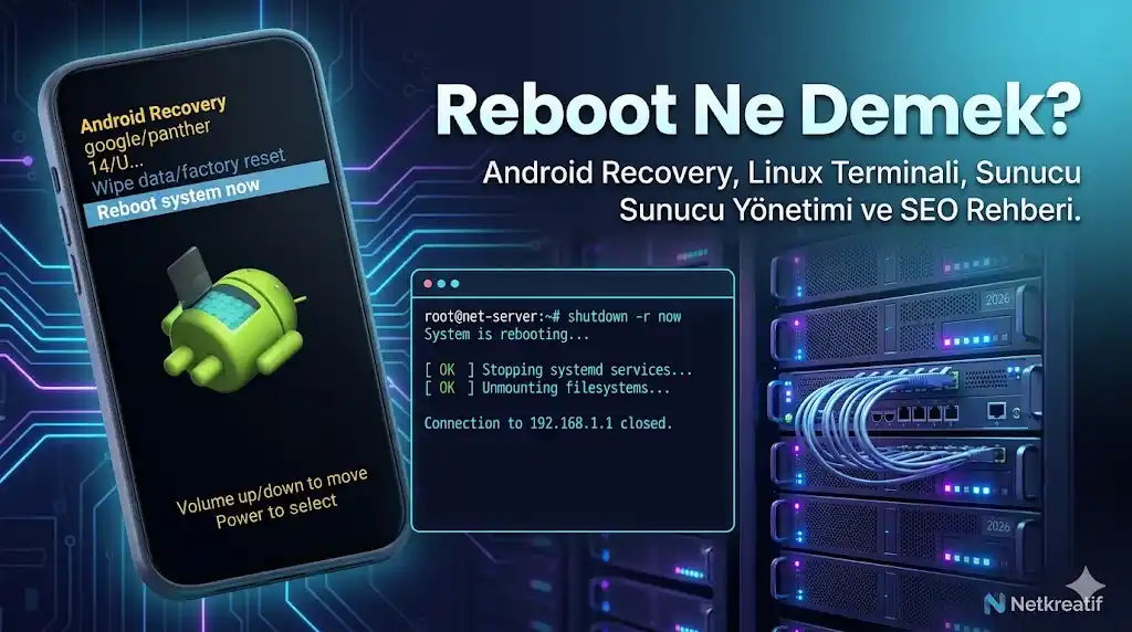 Reboot Nedir? Telefon ve PC'de Ne İşe Yarar?